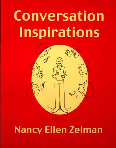 Conversation Inspirations: Over Two Thousand Conversation Topics