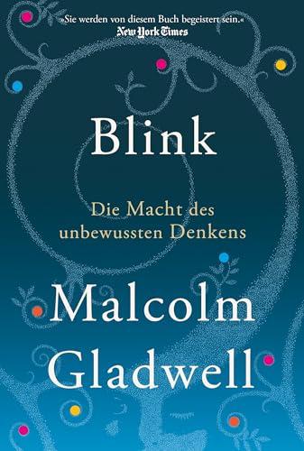 Blink: Die Macht des unbewussten Denkens