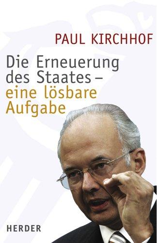 Die Erneuerung des Staates - eine lösbare Aufgabe