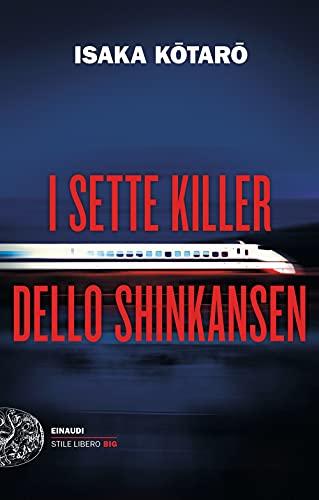 I Sette Killer Dello Shinkansen