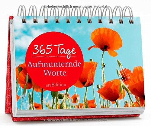 365 Tage Aufmunternde Worte