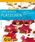 Last minute Plätzchen: Endlich Weihnachten (GU Just Cooking)