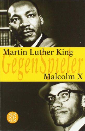 Martin Luther King - Malcolm X