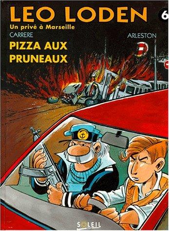 Léo Loden, Tome 6 : Pizza aux Pruneaux (Soleil Divers)