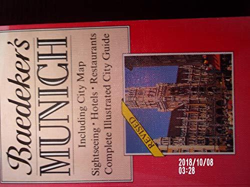 Baedeker Munich: Including City Map, Sightseeing, Hotels, Restaurants, Complete Illustrated City Guide (Baedeker's City Guides)