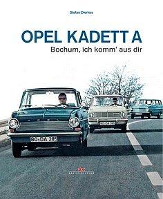 Opel Kadett A - Bochum, ich komm' aus dir