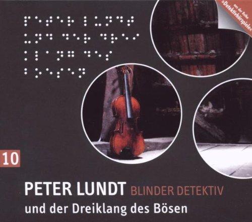 Detektiv Peter Lundt - Folge 10: Peter Lundt und der Dreiklang des Bösen. Hörspiel-Krimi.