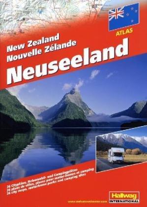 Hallwag Atlas New Zealand: New Zealand / Nouvelle Zélande. 26 Citypläne, Reisemobil- und Campingplätze