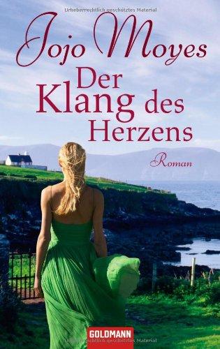 Der Klang des Herzens: Roman