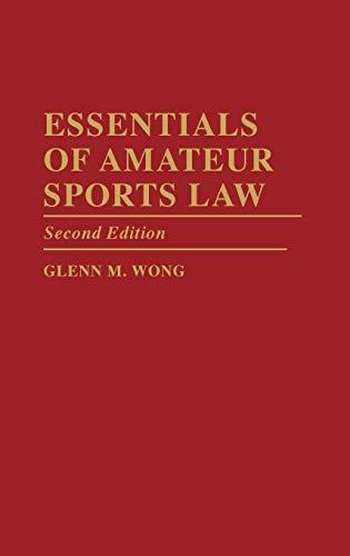 Essentials of Amateur Sports Law: Second Edition