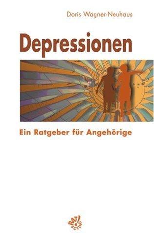 Depressionen. Ratgeber für Angehörige