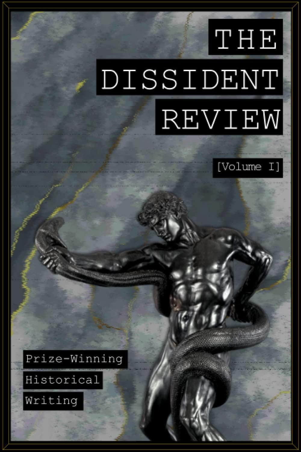 The Dissident Review Vol. I