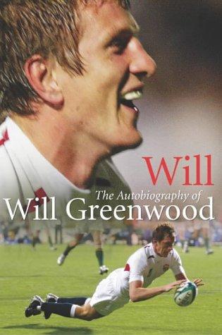 Will: The Autobiography of Will Greenwood