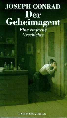 Der Geheimagent. Eine einfache Geschichte