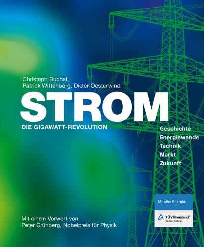 STROM - Die Gigawatt-Revolution