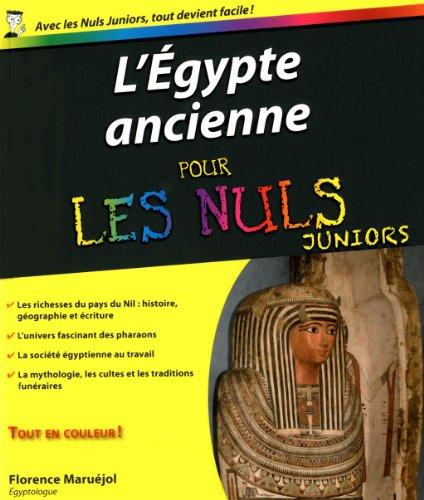 L'Egypte ancienne pour les nuls juniors