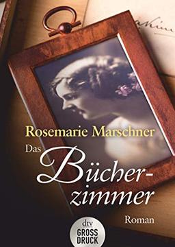 Das Bücherzimmer: Roman (dtv großdruck)