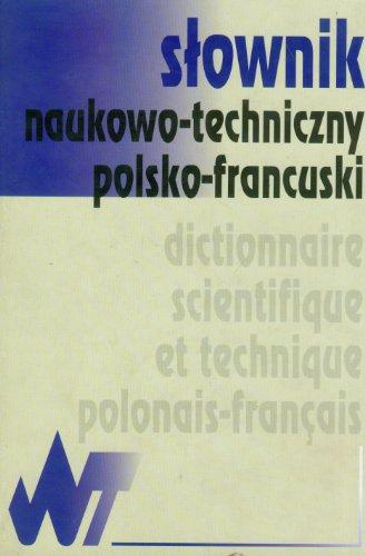 Slownik naukowo - techniczny polsko - francuski