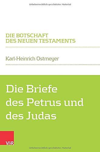 Die Briefe des Petrus und des Judas (Die Botschaft des Neuen Testaments)