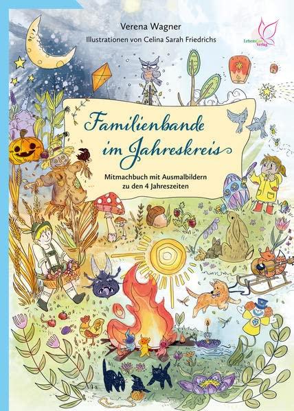 Familienbande im Jahreskreis: Mitmachbuch mit Ausmalbildern zu den 4 Jahreszeiten