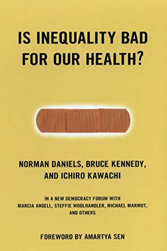 Is Inequality Bad For Our Health? (New Democracy Forum, Band 13)