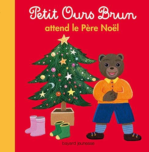 Petit Ours Brun attend le Père Noël