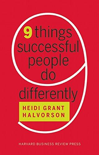 Nine Things Successful People Do Differently