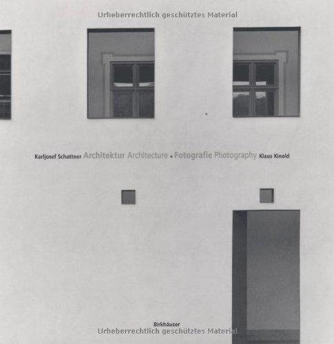 Architektur und Fotografie  Korrespondenzen / Architecture and Photography  Correspondences: Architektur und Fotografie / Architecture and Photography