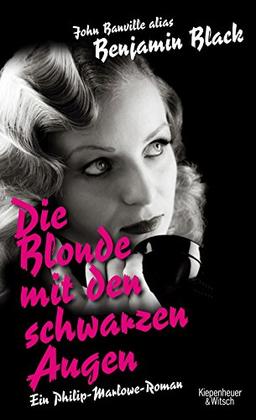 Die Blonde mit den schwarzen Augen: Roman