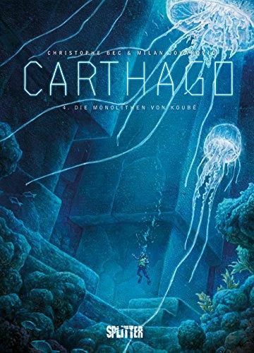 Carthago: Band 4. Die Monolithen von Koubé