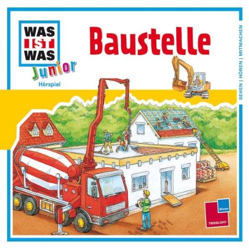 WAS IST WAS Junior, Hörspiel: Baustelle