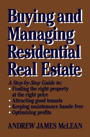 Buying and Managing Residential Real Estate