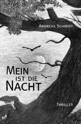 Mein ist die Nacht: Thriller