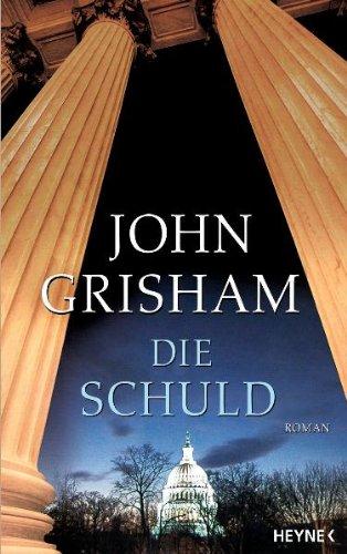 Die Schuld: Roman