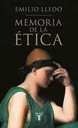 Memoria de la ética : una reflexión sobre los orígenes de la "theoría" moral en Aristóteles (Pensamiento)