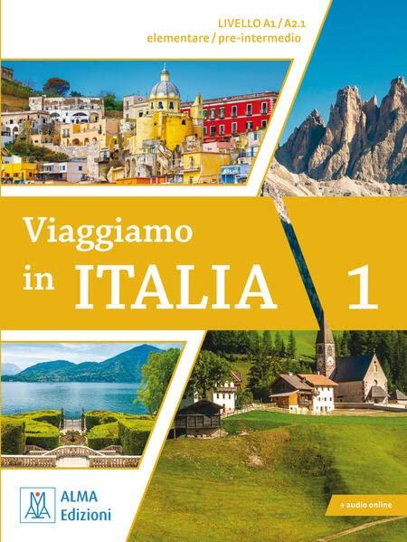 Viaggiamo in Italia A1 - A2.1: Kursbuch mit integriertem Arbeitsbuch + Audios online