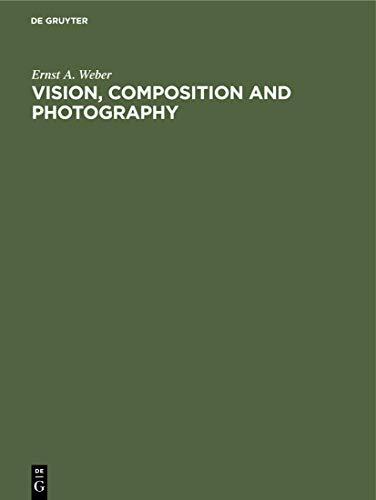 Vision, Composition and Photography