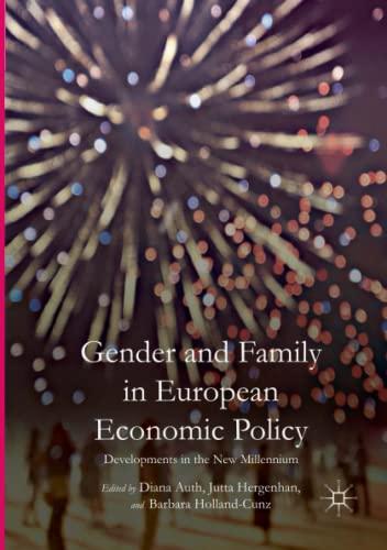 Gender and Family in European Economic Policy: Developments in the New Millennium