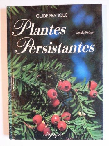 PLANTES PERSISTANTES