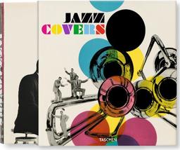 Jazz covers from the 1940s-1990s : featuring interviews with six legendary jazz personalities : Fred Cohen, Ashley Kahn, Bob Ciano, Michael Cuscuna, Rudy Van Gelder and Creed Taylor