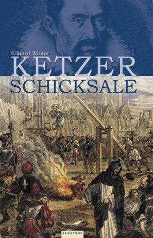 Ketzerschicksale