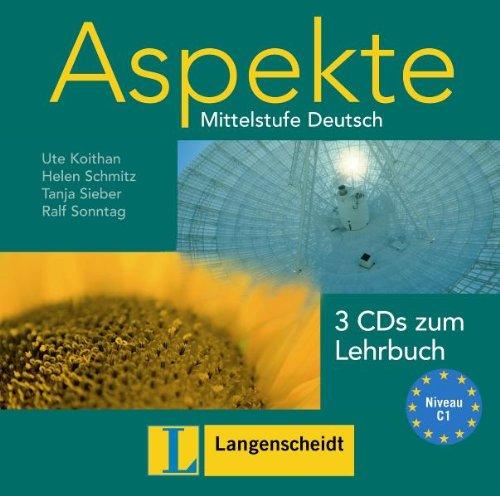 Aspekte 3 (C1) - 3 Audio-CDs zum Lehrbuch 3: Mittelstufe Deutsch