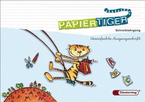 Papiertiger. Sprachlesebuch: PAPIERTIGER 1: Schreiblehrgang VA