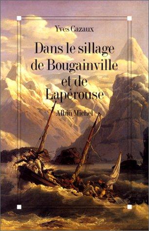 Dans le sillage de Lapérouse et de Bougainville