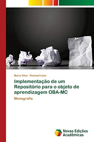 Implementação de um Repositório para o objeto de aprendizagem OBA-MC: Monografia