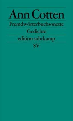 Fremdwörterbuchsonette: Gedichte (edition suhrkamp)