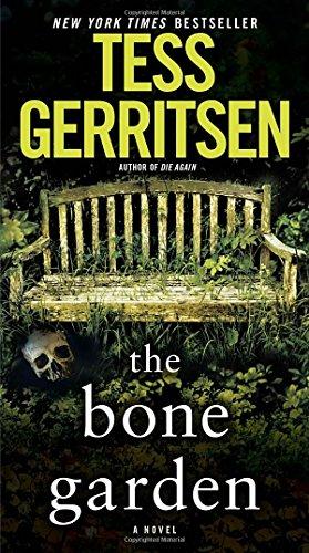 The Bone Garden: A Novel