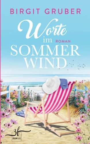 Worte im Sommerwind: Ein Ostsee-Roman