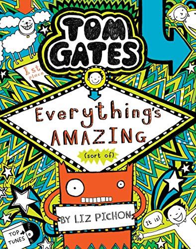 Scholastic India Tom Gates Book #3: Everythings Amazing [Paperback] [Jan 01, 2015] Tom Gates