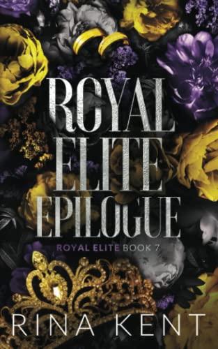 Royal Elite Epilogue: Special Edition Print (Royal Elite Special Edition, Band 7)